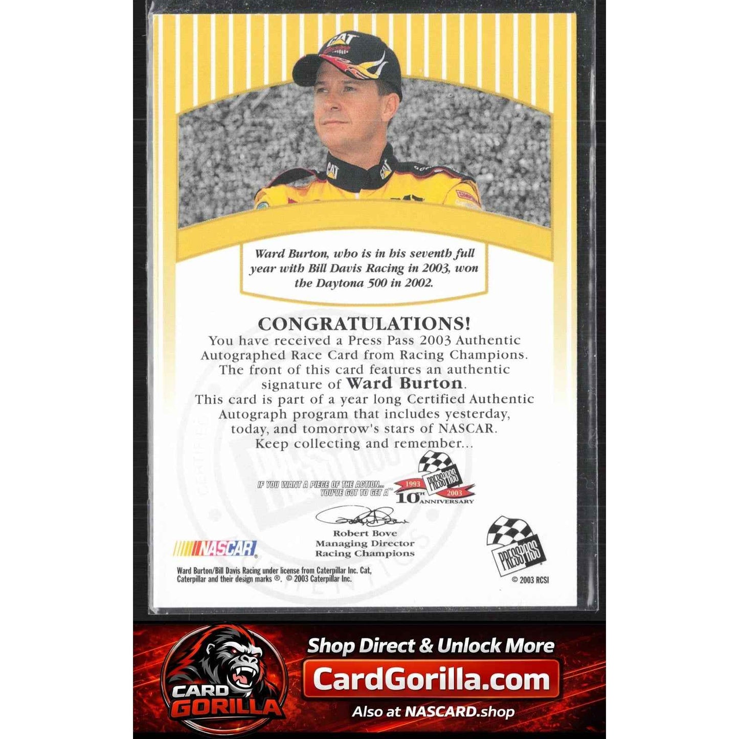2003 Press Pass #NNO Ward Burton Signings