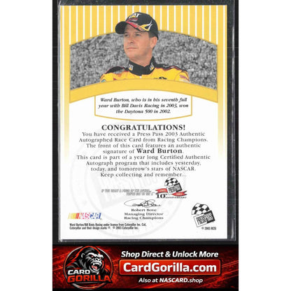 2003 Press Pass #NNO Ward Burton Signings
