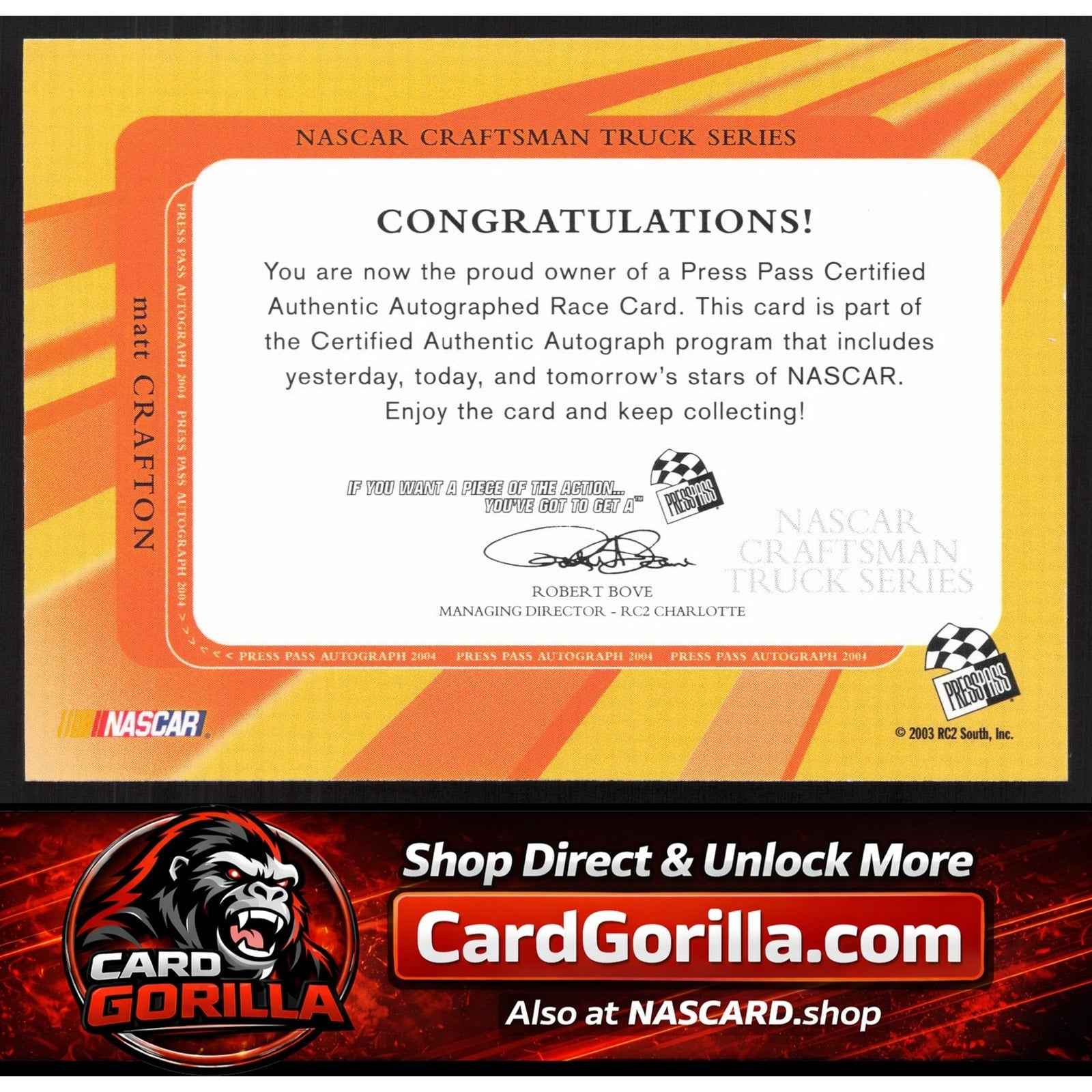 2004 Press Pass #NNO Matt Crafton Autographs