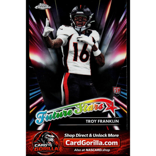 2024 Topps Chrome #FS-11 Troy Franklin Future Stars