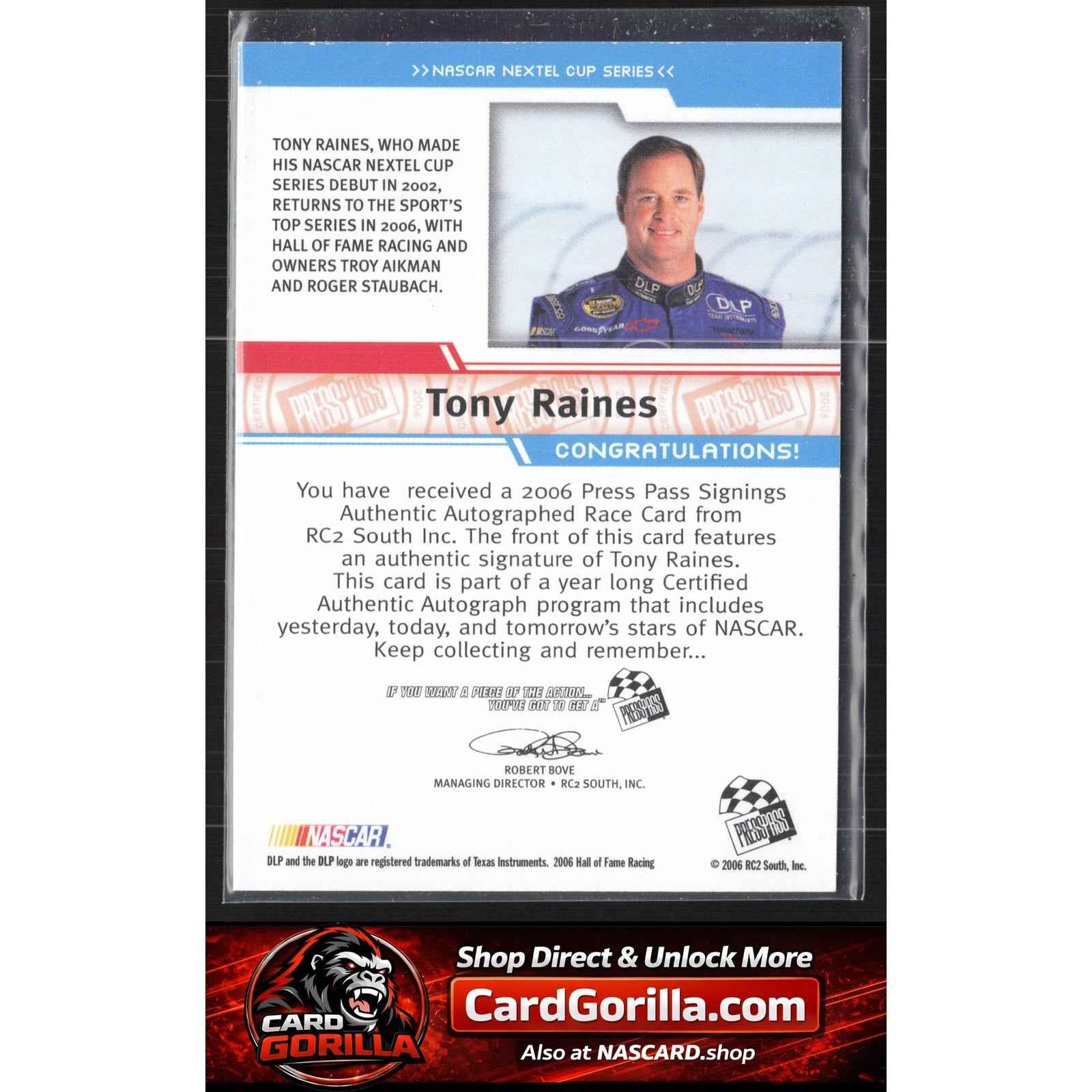 2006 Press Pass #NNO Tony Raines Signings Gold #/50