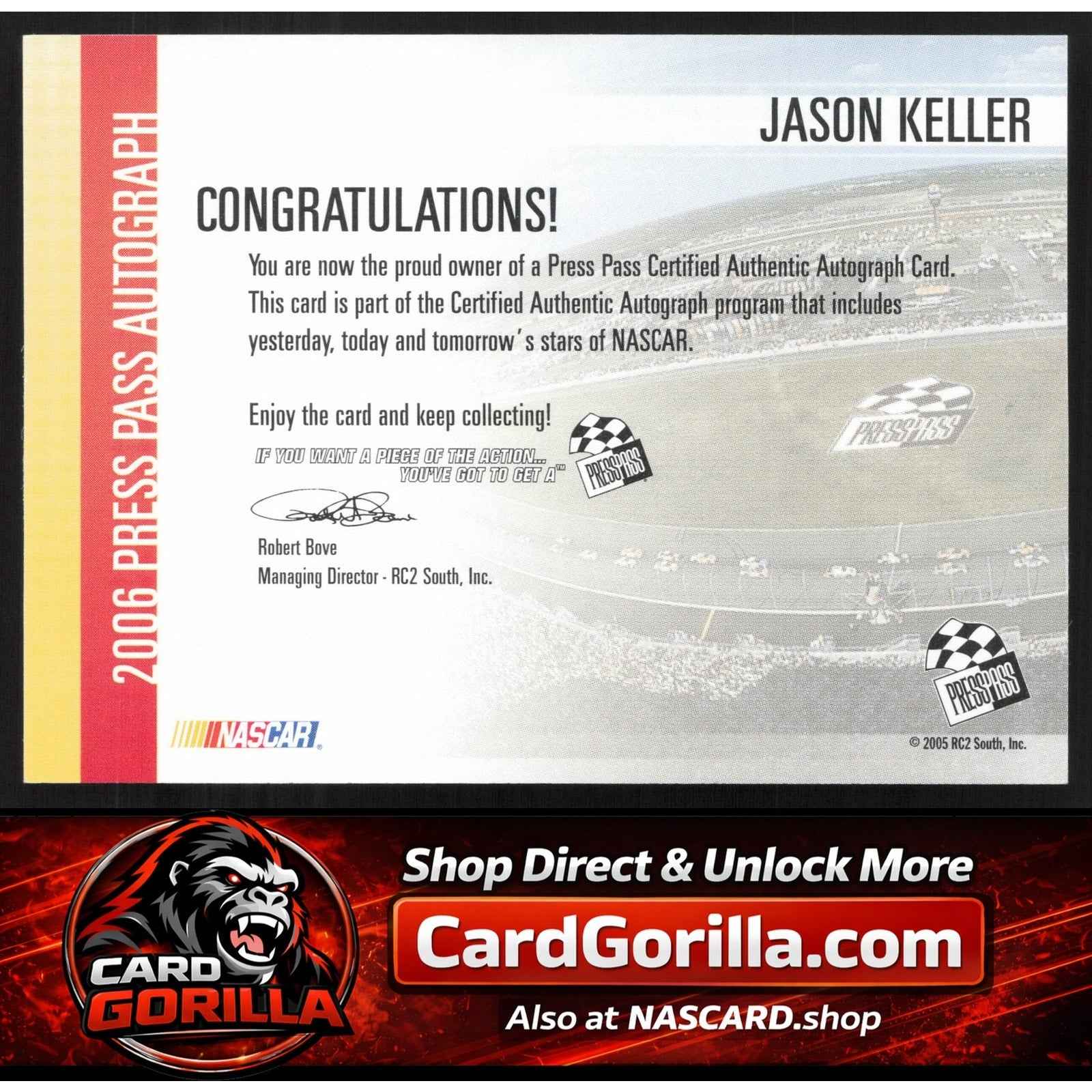 2006 Press Pass #NNO Jason Keller Autographs