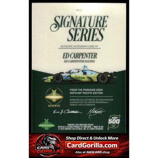 2025 Parkside Indy 500 Pacific #PP-EC Ed Carpenter Signature Series Green #/10
