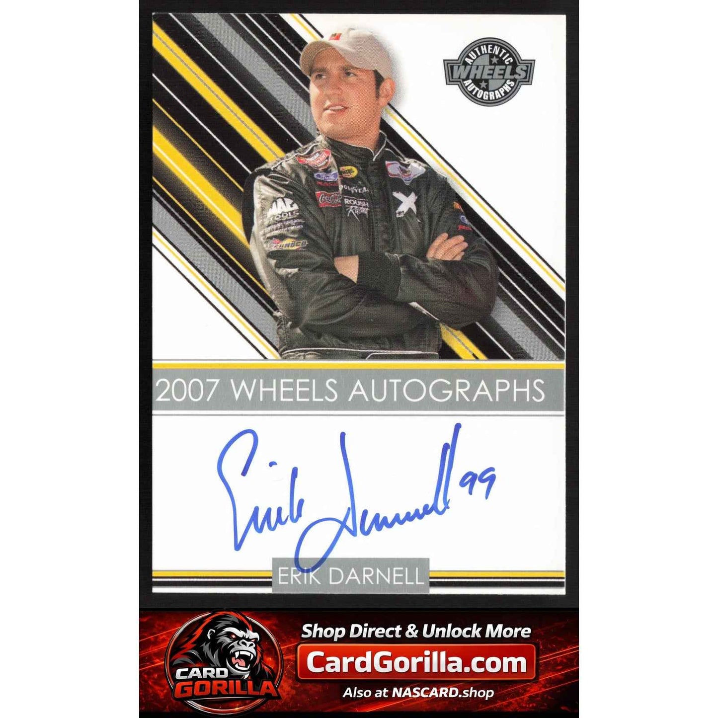 2007 Wheels High Gear #NNO Erik Darnell Wheels Autographs
