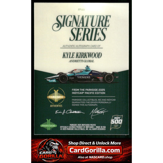2025 Parkside Indy 500 Pacific #PP-KK Kyle Kirkwood Signature Series