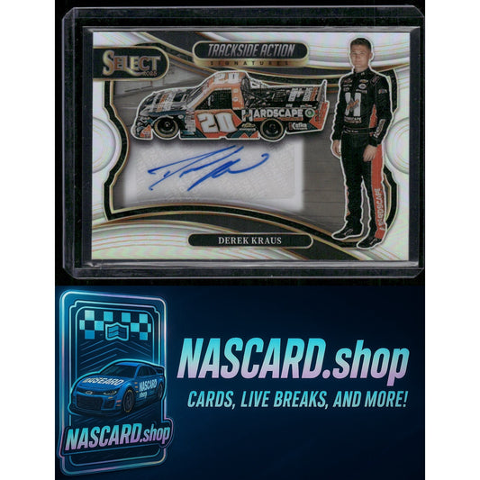 2025 Panini Select #TAS-DKS Derek Kraus Trackside Action Signatures