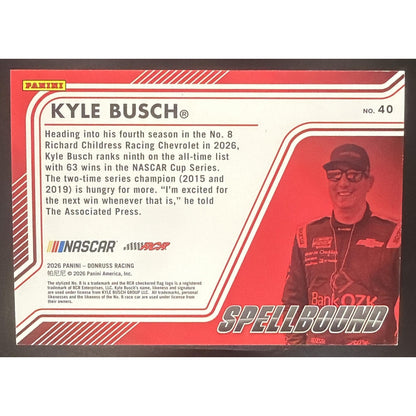 2026 Panini Donruss NASCAR Racing Kyle Busch #40 Spellbound Red Ice 141/149