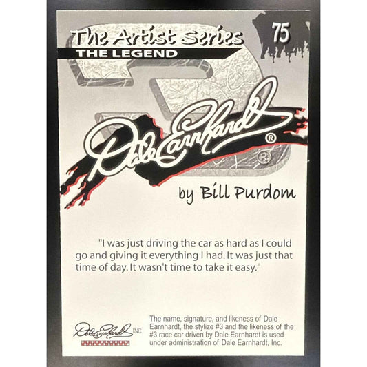 2002 Dale Earnhardt The Artist Series Bill Purdom #75 The Legend