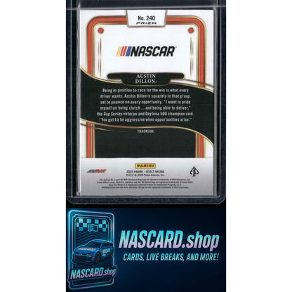 2025 Select Racing #240 Austin Dillon Trackside Silver NASCAR logo Prizm - Card Gorilla