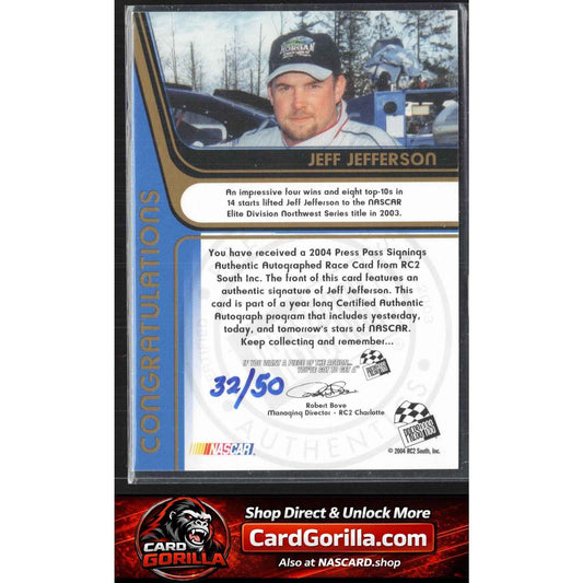 2004 Press Pass #NNO Jeff Jefferson Signings Gold #/50