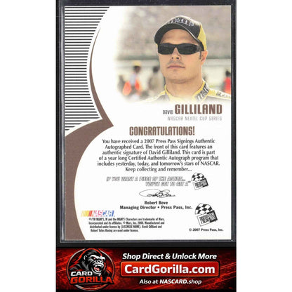 2007 Press Pass #NNO David Gilliland Signings Gold #/50