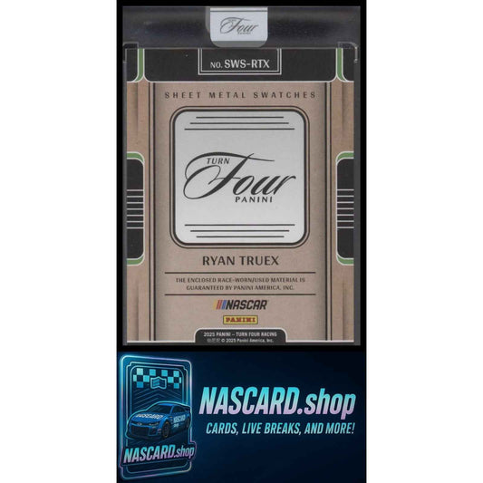2025 Panini Turn Four #SWS-RTX Ryan Truex Sheet Metal Swatches #/99