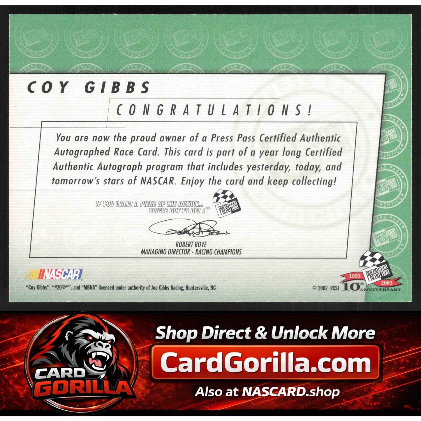 2003 Press Pass #NNO Coy Gibbs Autographs