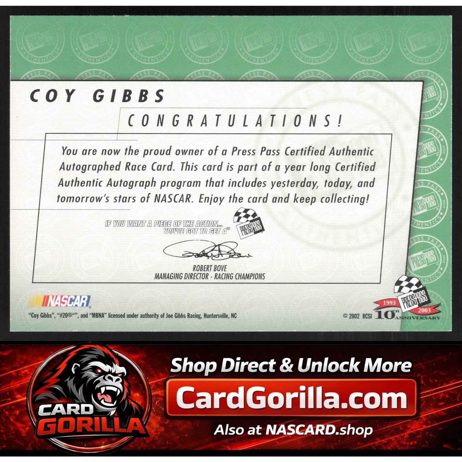 2003 Press Pass #NNO Coy Gibbs Autographs