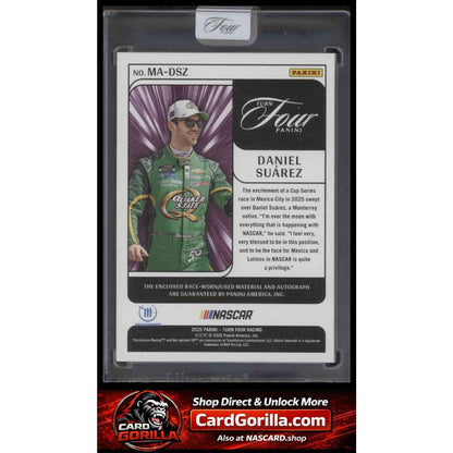 2025 Panini Turn Four #MA-DSZ Daniel Suarez Memorabilia Autographs #/99