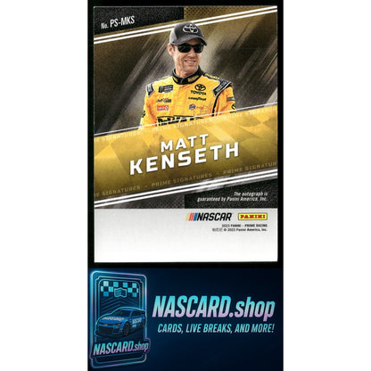 2023 Panini Prime #PS-MKS Matt Kenseth Prime Signatures Holo Gold #/15 - NASCARD.shop