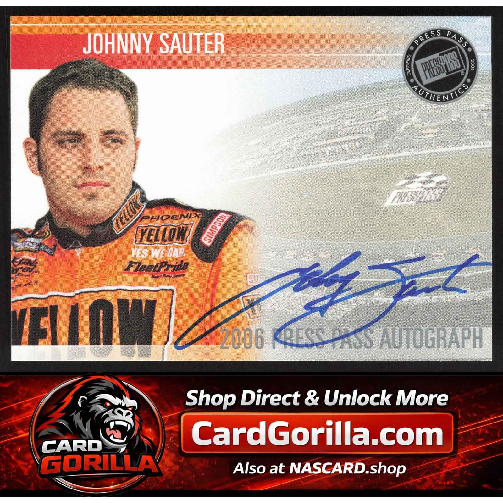 2006 Press Pass #NNO Johnny Sauter Autographs