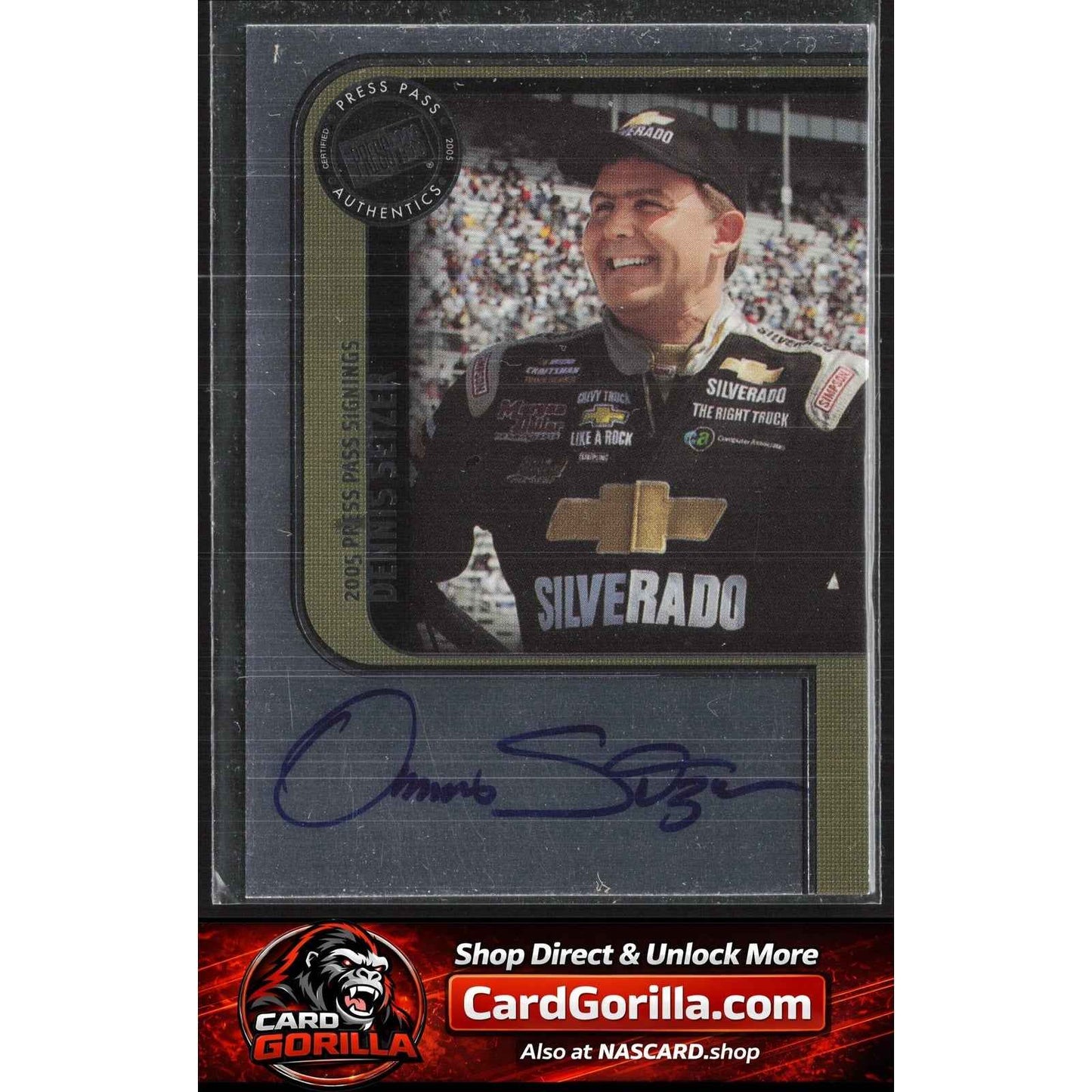 2005 Press Pass #NNO Dennis Setzer Signings