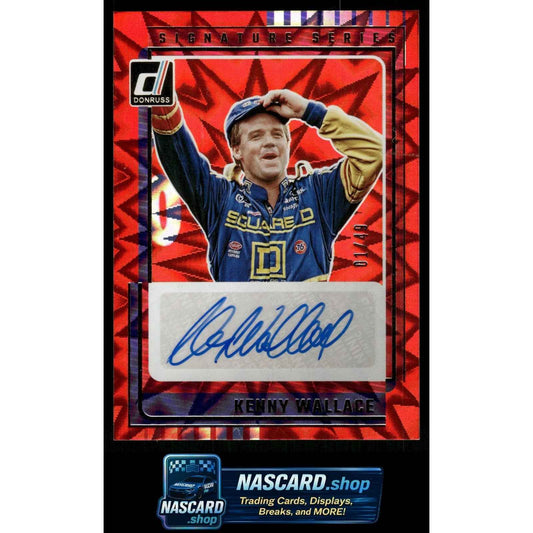 2025 Donruss #SS-KWC Kenny Wallace Signature Series Red Xplosion #/49