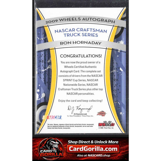 2009 Wheels Element #NNO Ron Hornaday Wheels Autographs