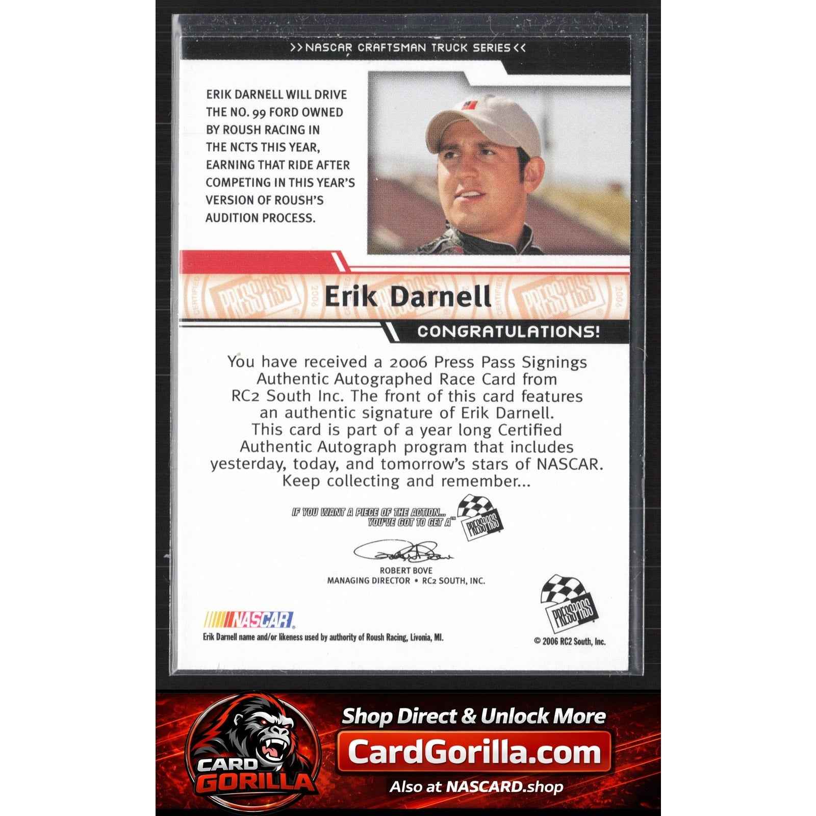 2006 Press Pass #NNO Erik Darnell Signings Silver #/100