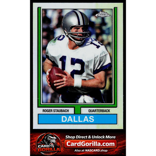 2024 Topps Chrome #74TF-19 Roger Staubach 1974 Topps Football
