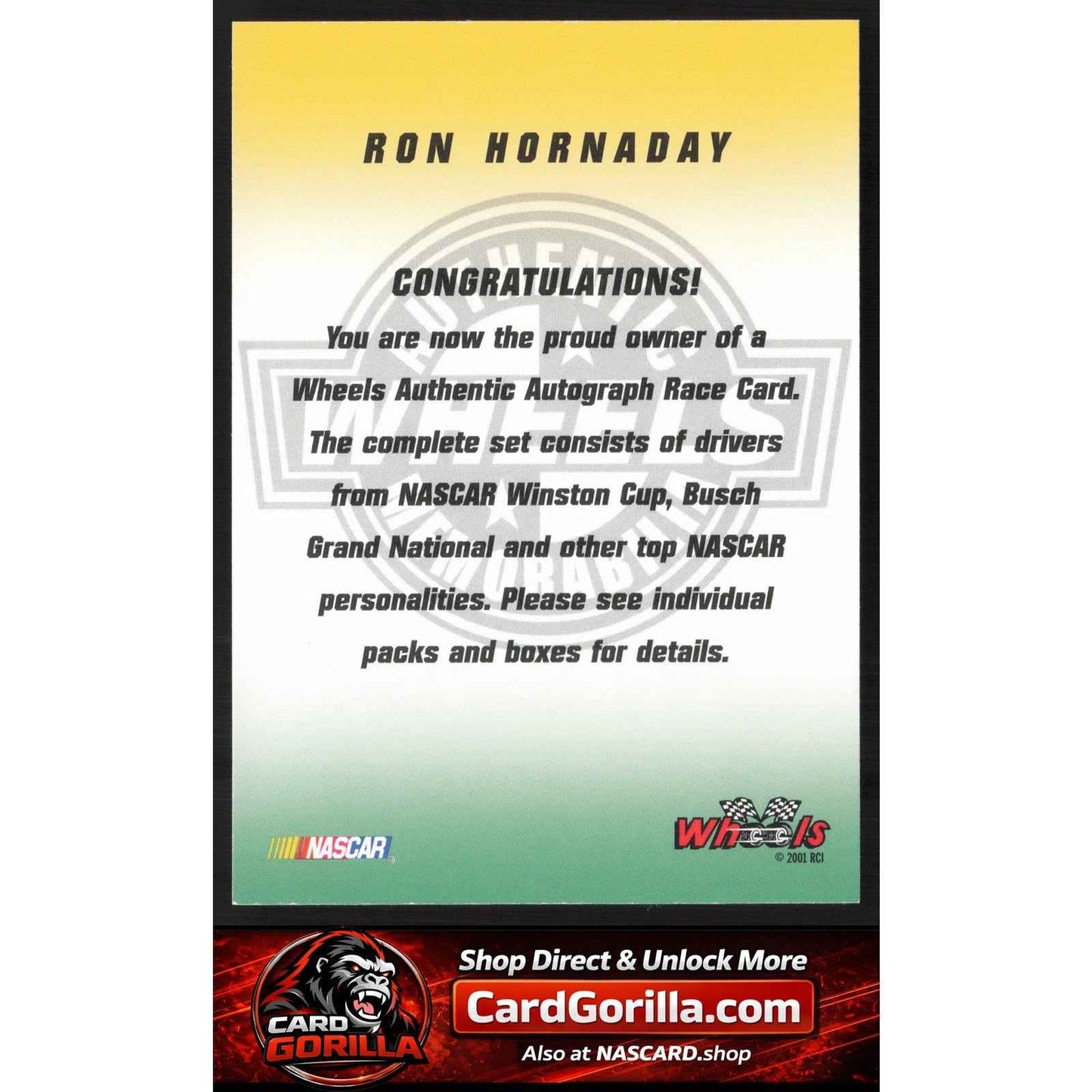 2002 Wheels High Gear #NNO Ron Hornaday Autographs