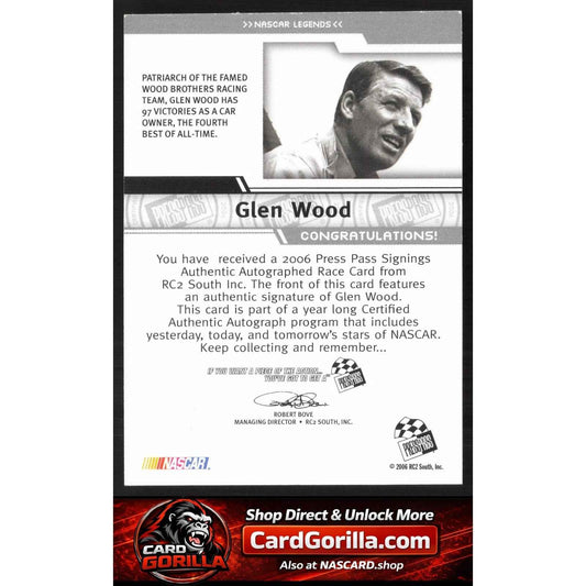 2006 Press Pass #NNO Glen Wood Signings