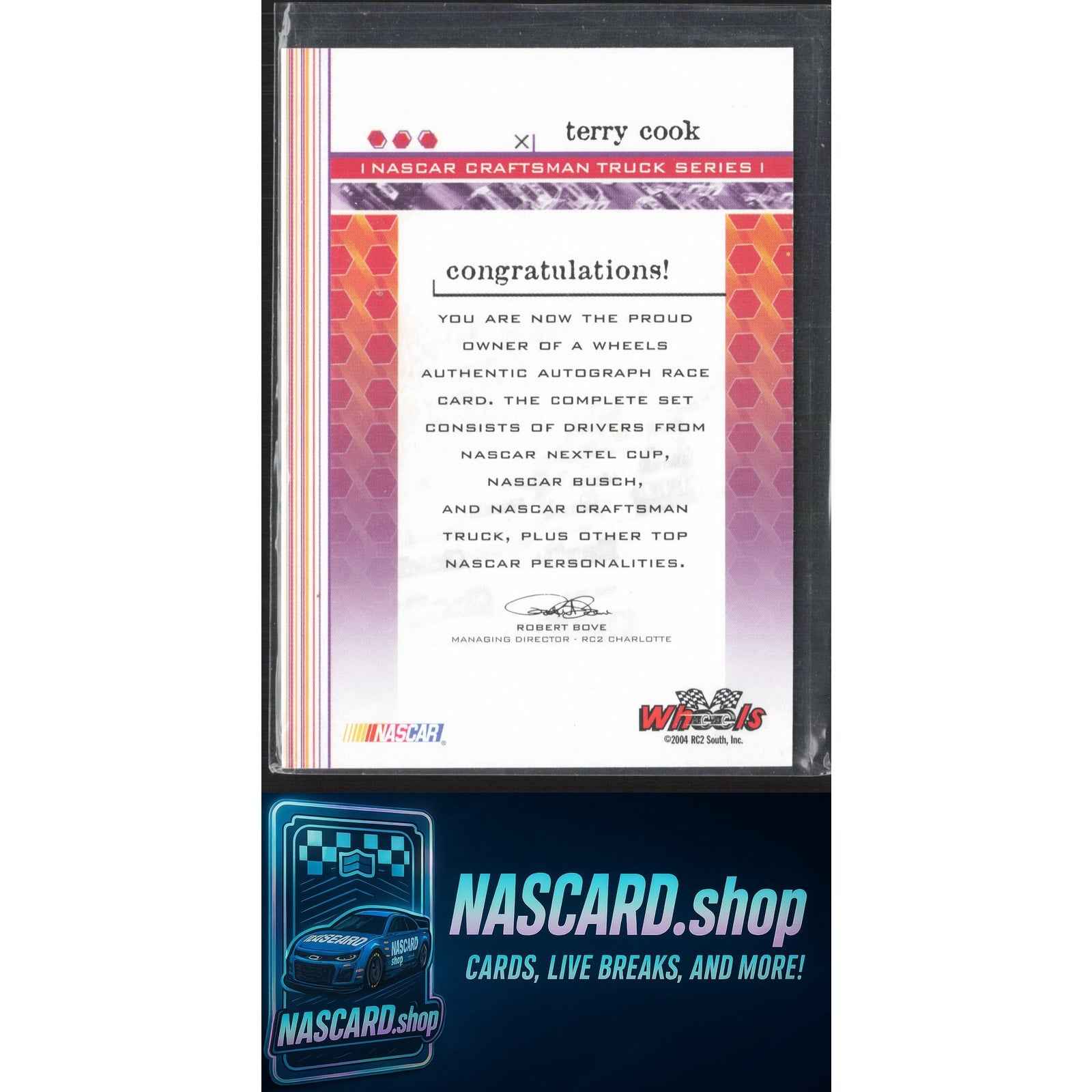 2004 Wheels High Gear #NNO Terry Cook Autographs