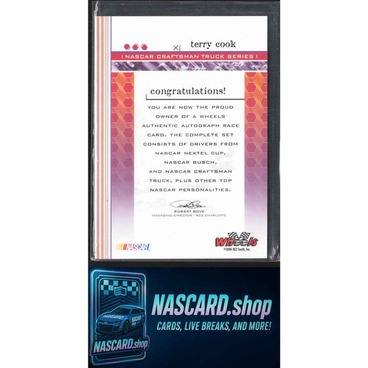 2004 Wheels High Gear #NNO Terry Cook Autographs