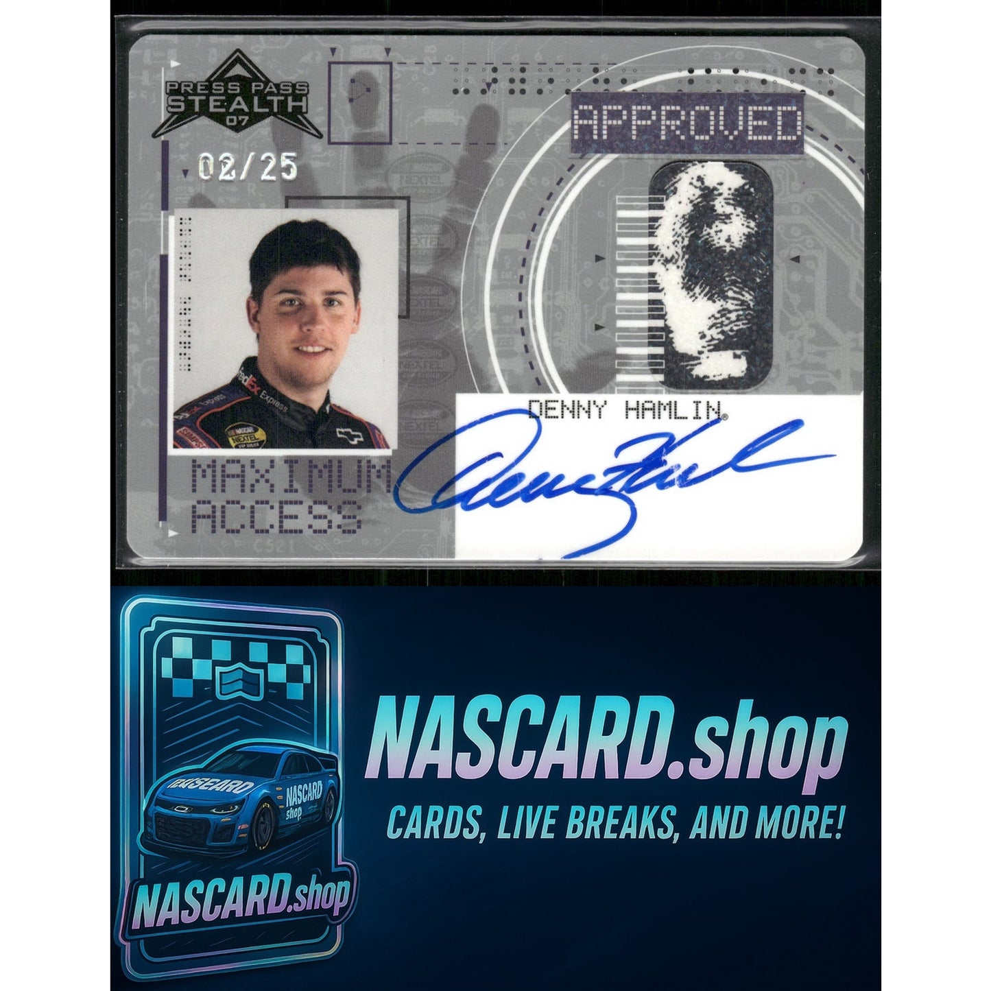 2007 Press Pass Stealth Denny Hamlin Maximum Access Autographs #/25 - NASCARD.shop