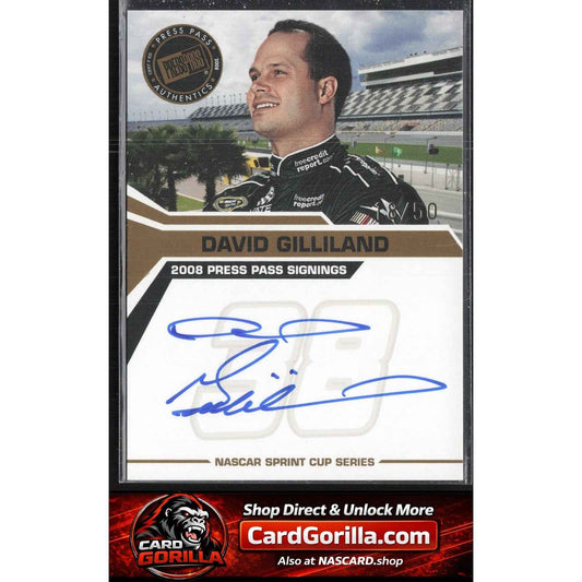 2008 Press Pass #NNO David Gilliland Signings Gold #/50