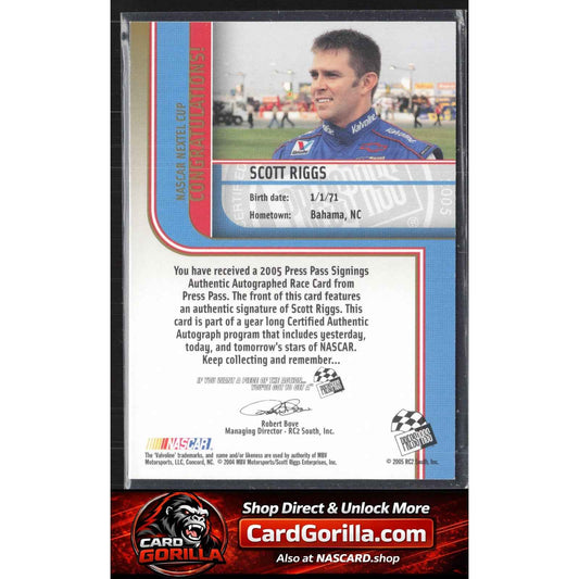 2005 Press Pass #NNO Scott Riggs Signings Gold #01/50