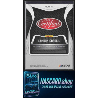 2018 Panini Certified #CS-LC Landon Cassill Certified Signatures Red #/149