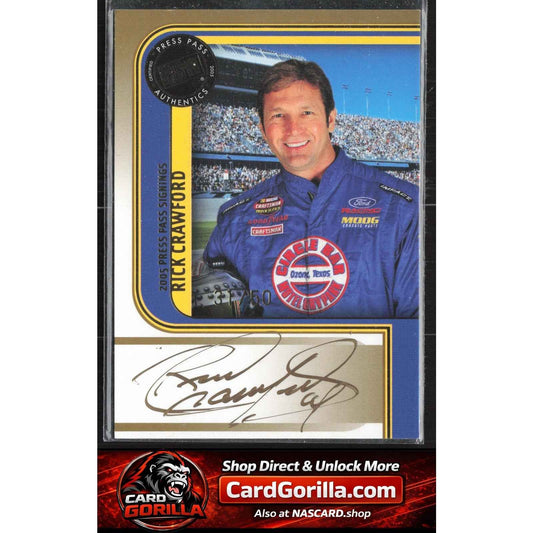 2005 Press Pass #NNO Rick Crawford Signings Gold #/50
