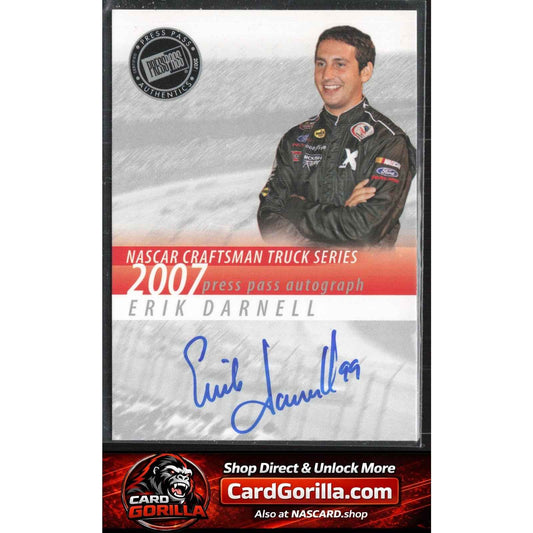 2007 Press Pass #NNO Erik Darnell Autographs