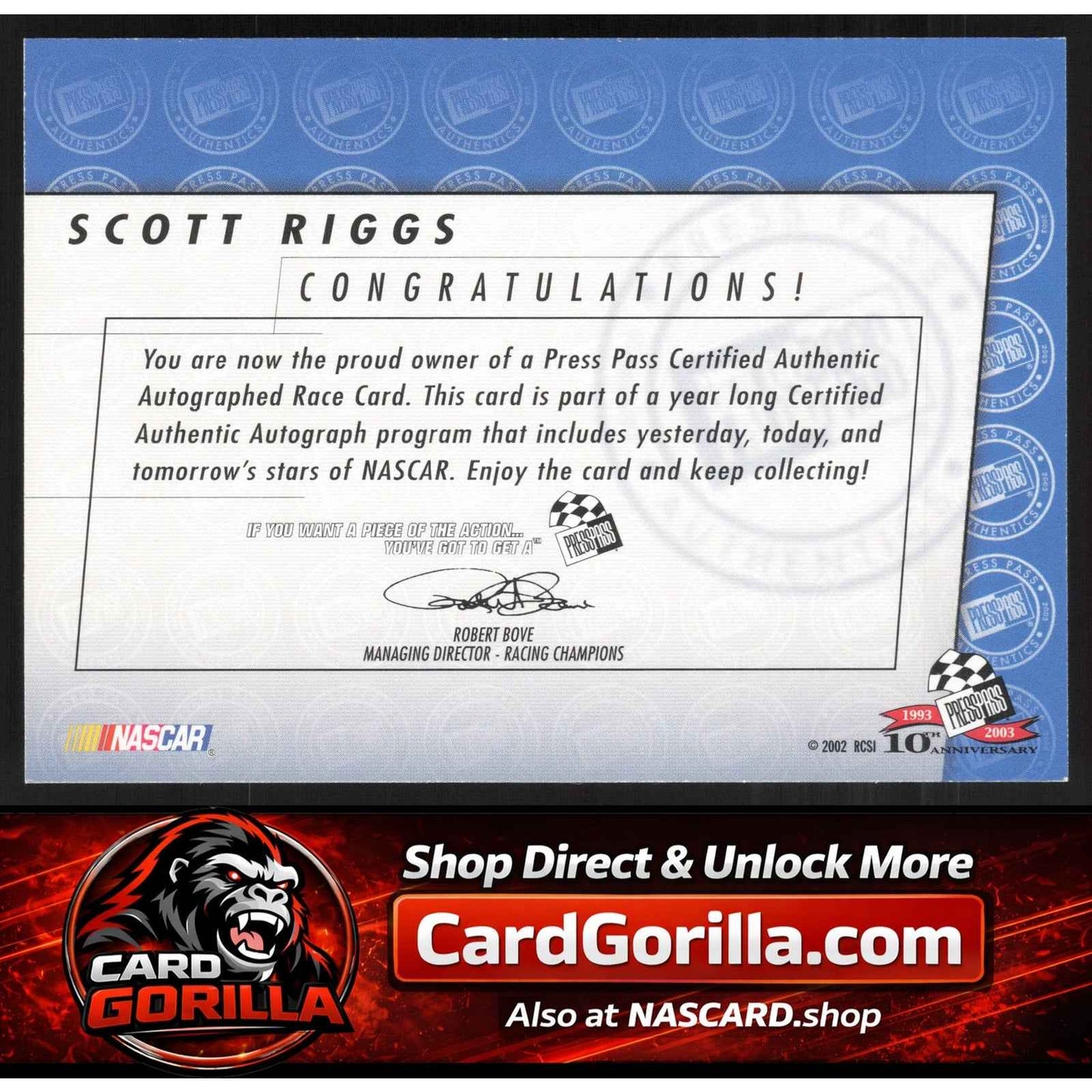 2003 Press Pass #NNO Scott Riggs Autographs
