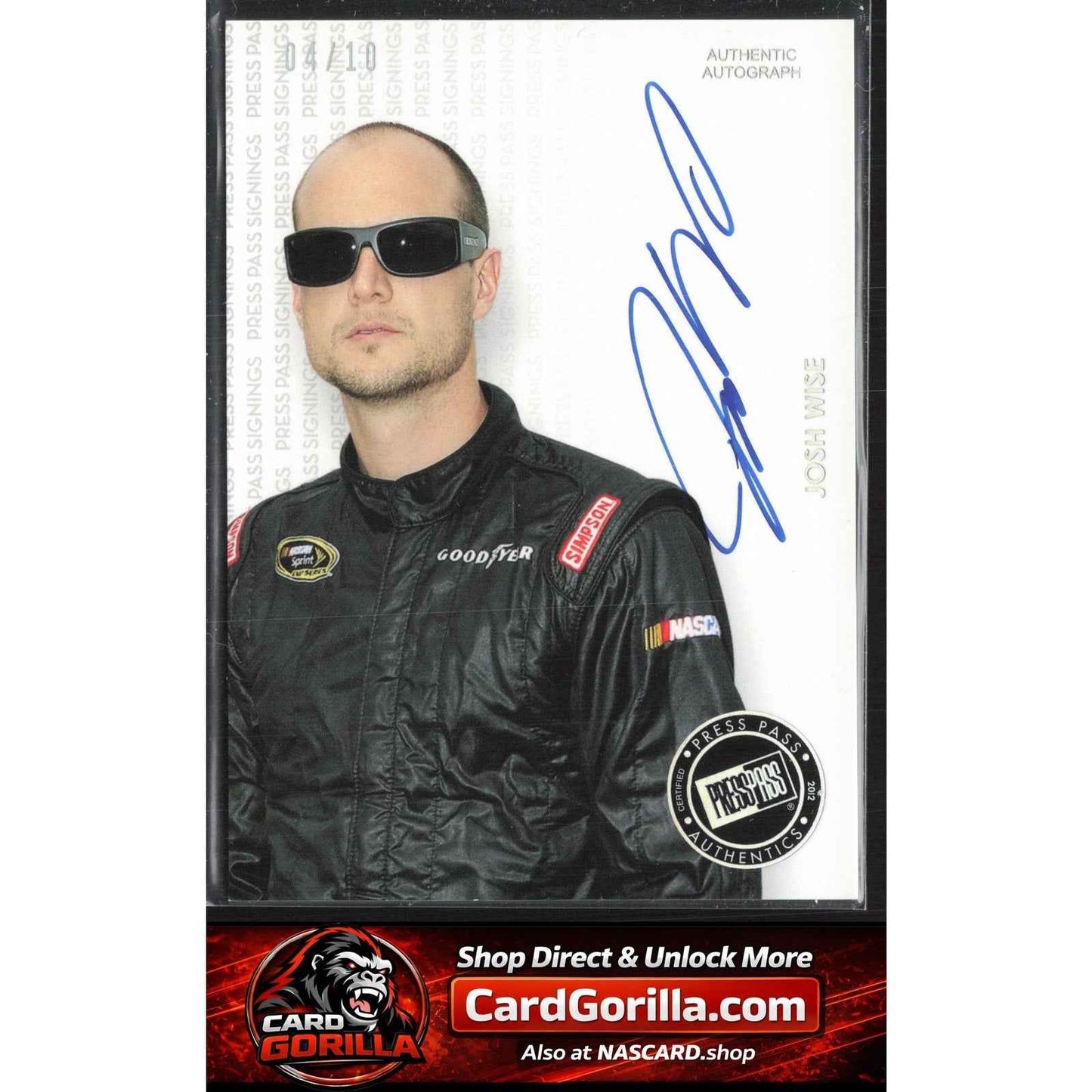 2013 Press Pass #NNO Josh Wise Press Pass Signings Holo #/10