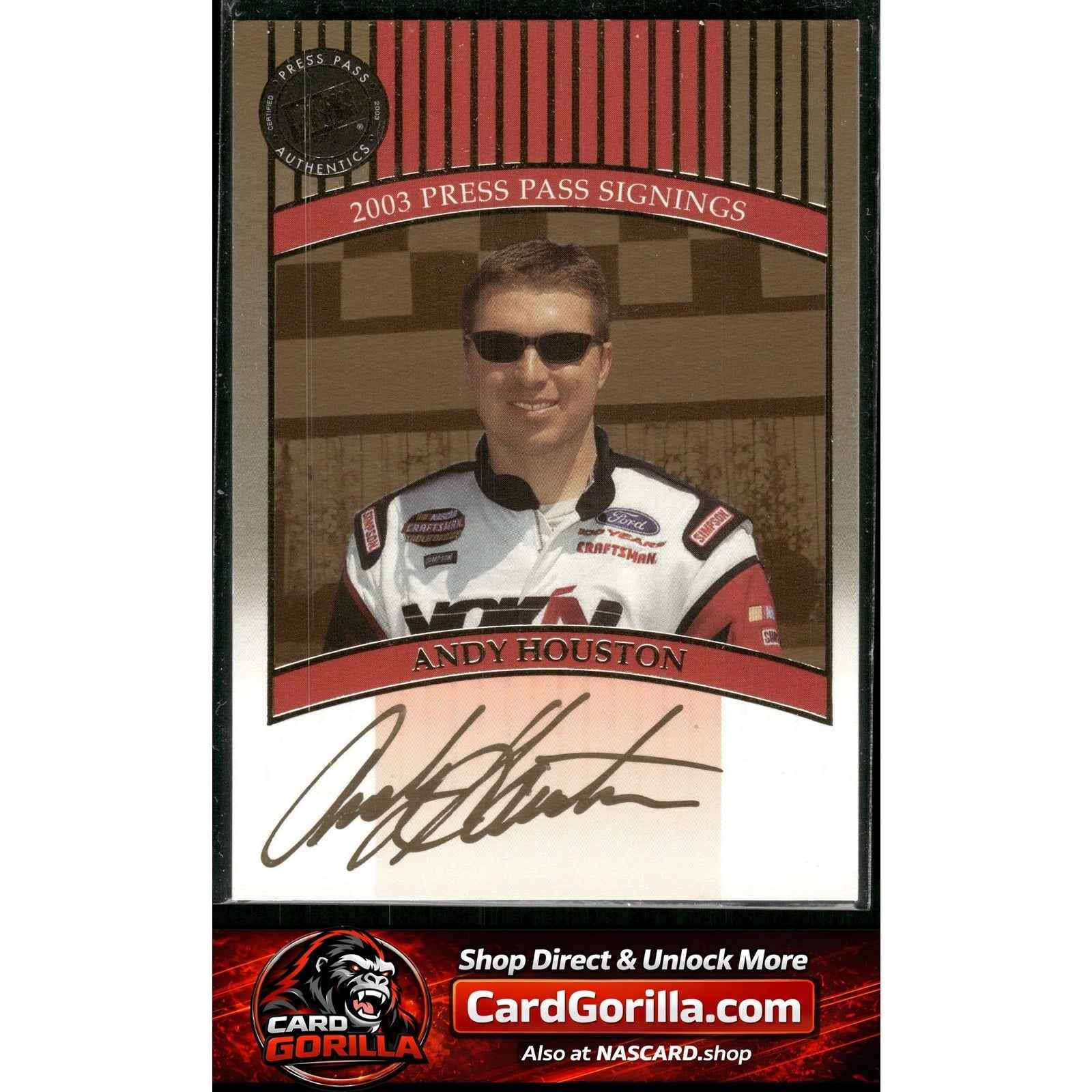 2003 Press Pass #NNO Andy Houston Signings Gold #/50