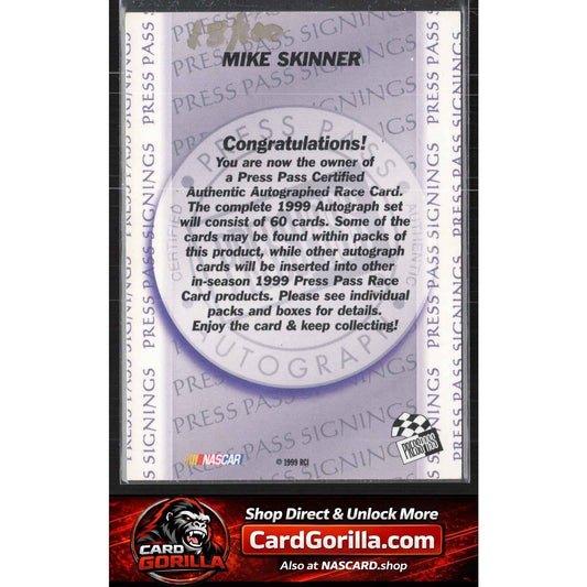 1999 Press Pass #NNO Mike Skinner Signings Gold #/100