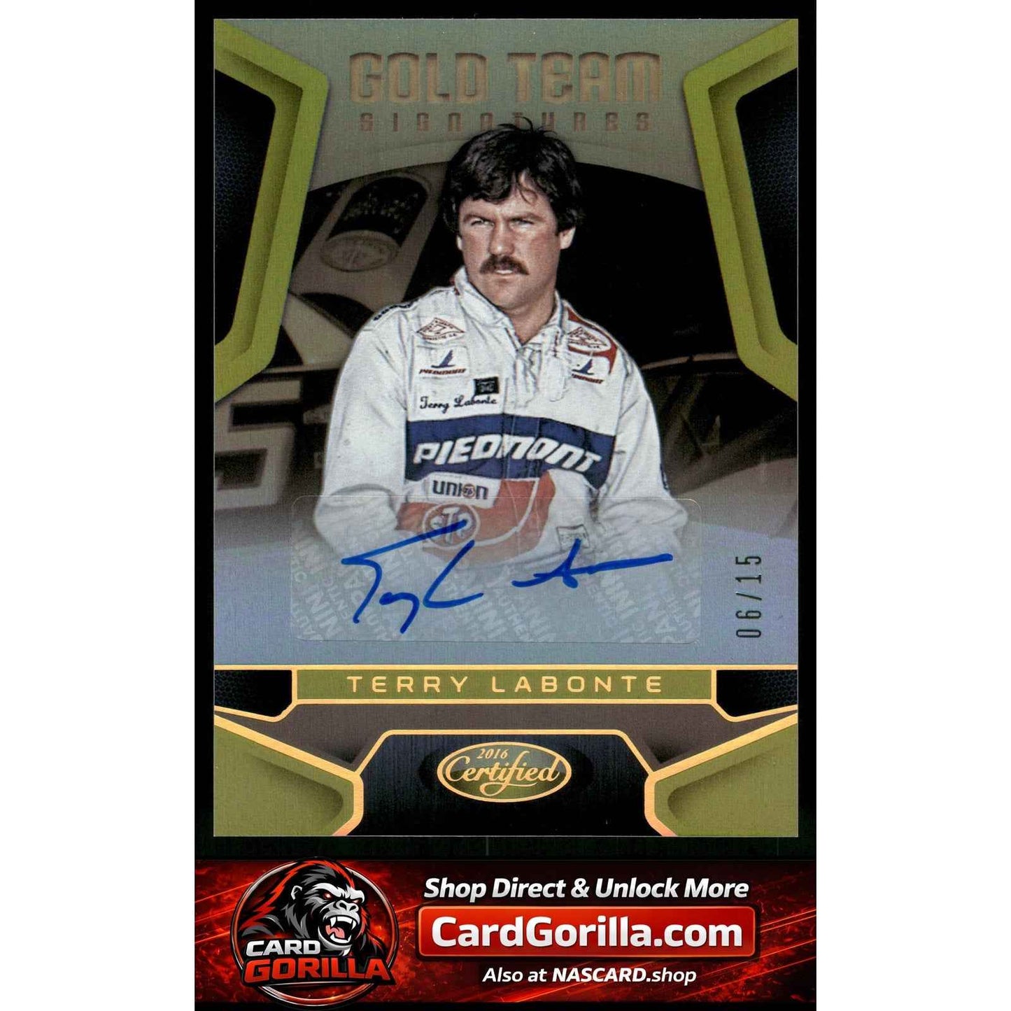 2016 Panini Certified #GT-TL Terry Labonte Gold Team Signatures Mirror Gold #/15