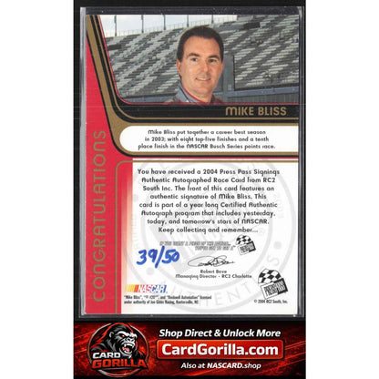 2004 Press Pass #NNO Mike Bliss Signings Gold #/50