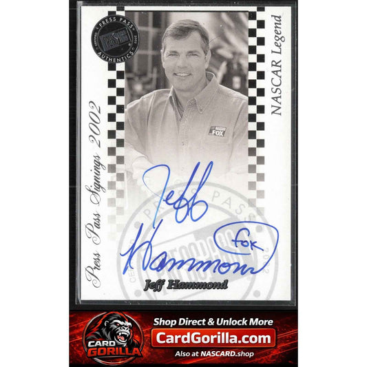 2002 Press Pass #NNO Jeff Hammond Signings