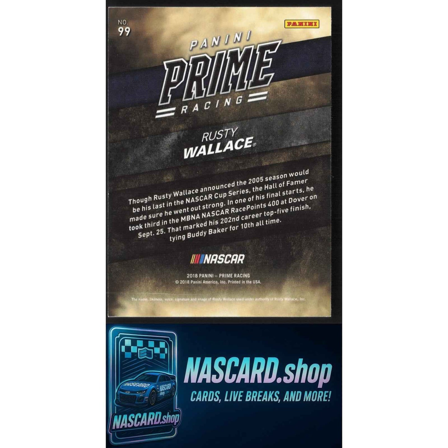2018 Panini Prime #99 Rusty Wallace #/50