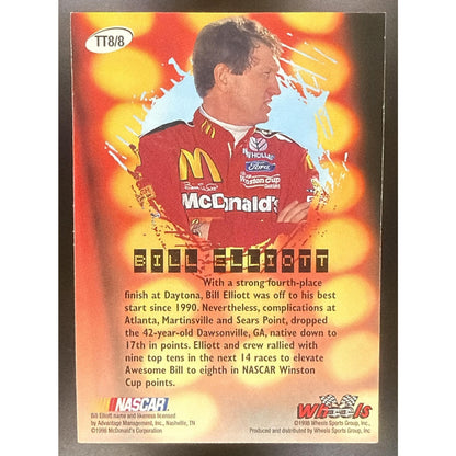 1998 Wheels High Gear Bill Elliott #TT8 Top Tier