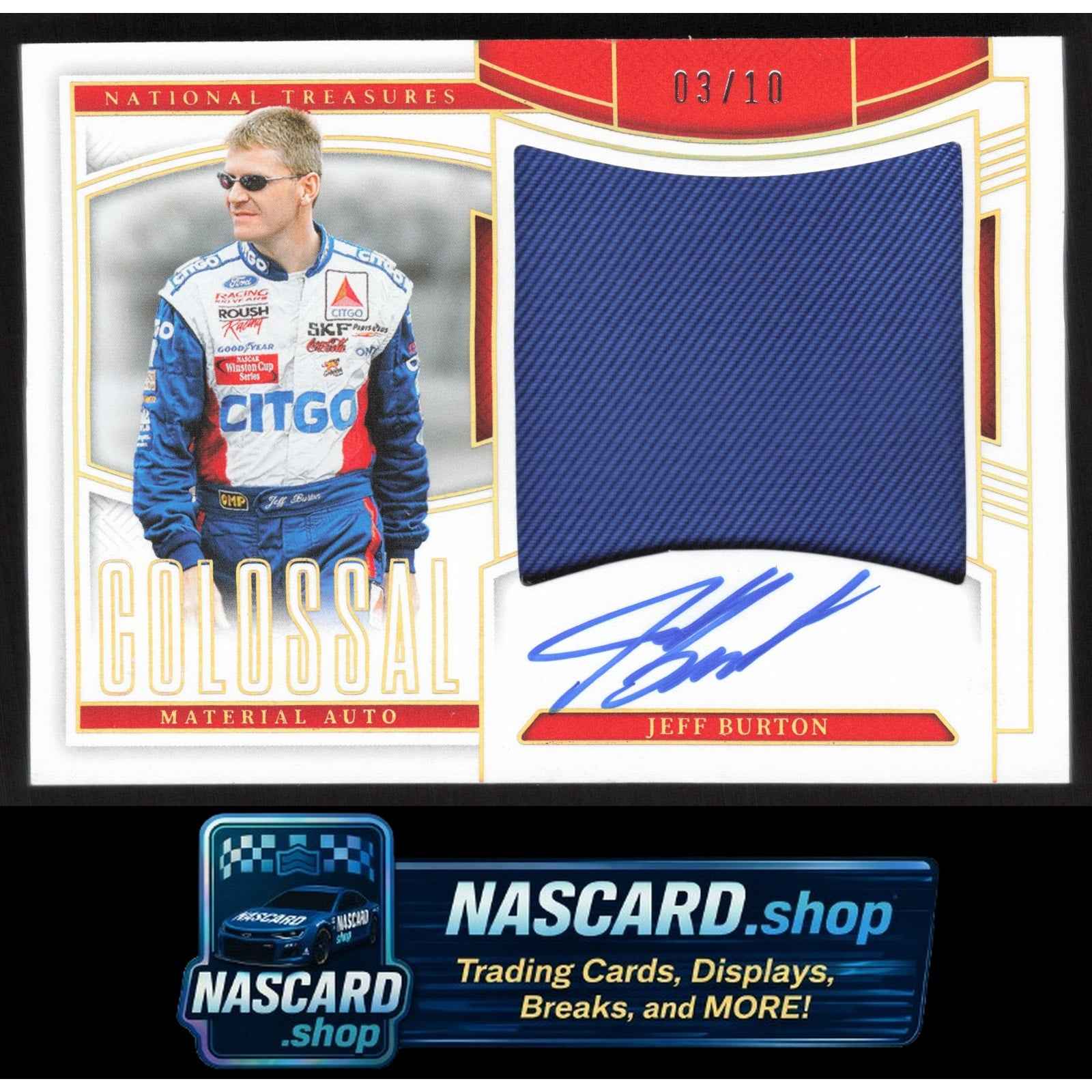 2025 Panini National Treasures Jeff Burton Colossal Material Auto Holo Gold #/10