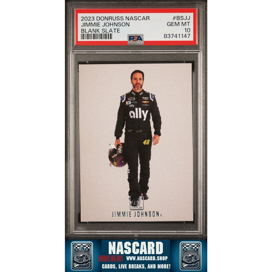 2023 Donruss NASCAR Blank Slate Jimmie Johnson PSA 10 POP 3 - NASCARD.shop