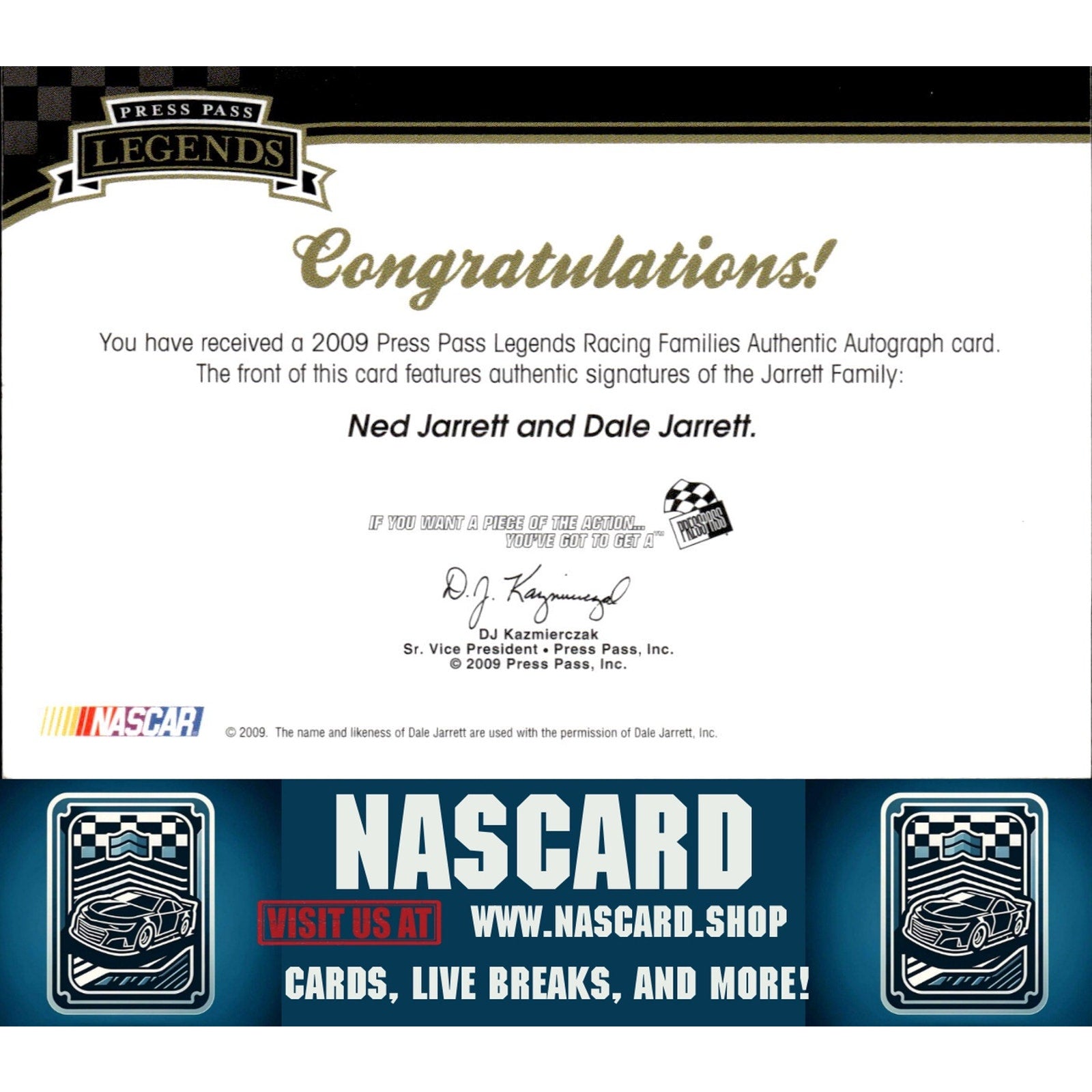 2009 Press Pass Legends #NNO Ned Jarrett/Dale Jarrett Family Autographs #/25 - NASCARD.shop