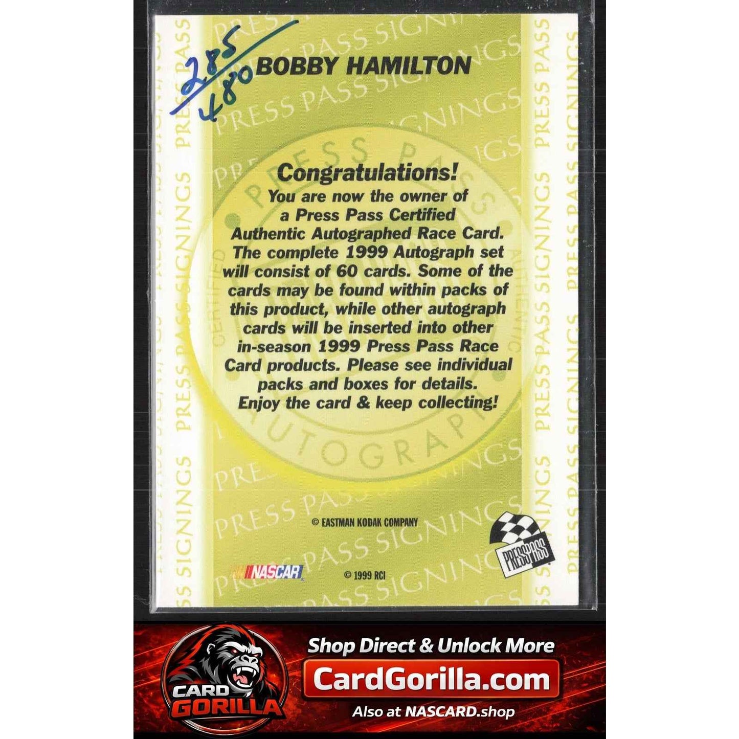1999 Press Pass #NNO Bobby Hamilton Signings #/480