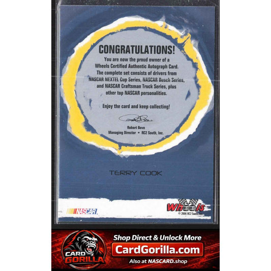 2006 Wheels High Gear #NNO Terry Cook Wheels Autographs
